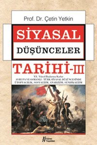 Siyasal Düşünceler Tarihi - 3 Çetin Yetkin Gürer Yayınları