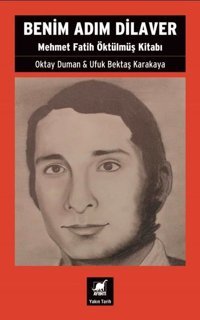 Benim Adım Dilaver Oktay Duman Ayrıntı Yayınları