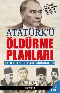 Atatürk'ü Öldürme Planları Ümit Doğan Kripto