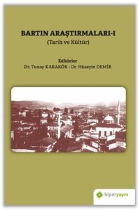 Bartın Araştırmaları 1 - Tarih ve Kültür Kolektif Hiperlink
