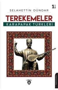 Terekemeler Karapapak Türkleri Selahettin Dündar Dorlion Yayınevi