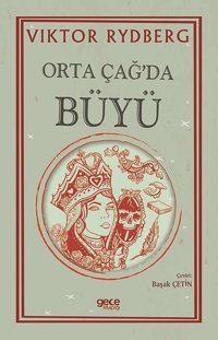 Orta Çağ'da Büyü Viktor Rydberg Gece Kitaplığı