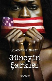 Güneyin Şarkısı Francesca Mereu Kalkedon