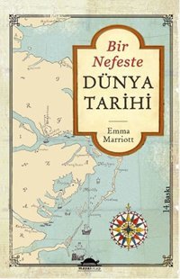 Bir Nefeste Dünya Tarihi Emma Marriott Maya Kitap