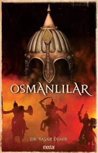 Osmanlılar Yaşar Demir Mostar