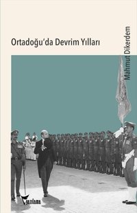 Ortadoğu'da Devrim Yılları Mahmut Dikerdem Yazılama