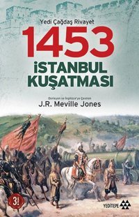 1453 İstanbul Kuşatması Melville Jones Yeditepe Yayınevi