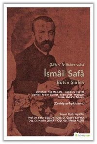 Şair-i Mader-zad İsmail Safa-Bütün Şiirleri Bahir Selçuk, Özcan Bayrak, Hasan Şener Hiperlink
