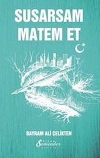 Susarsam Matem Et Bayram Ali Çelikten Semenderkitap Yayınları