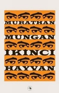 İkinci Hayvan Murathan Mungan Metis Yayınları