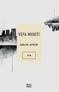 Vefa Muhiti Melih Aydın Çıra Yayınları