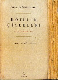 Kötülük Çiçekleri Charles Baudelaire Varlık Yayınları