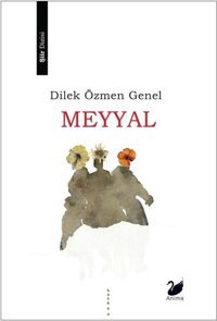 Meyyal Dilek Özmen Genel Anima