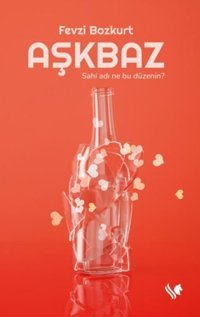 Aşkbaz Fevzi Bozkurt S.S International Publishing
