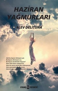 Haziran Yağmurları Alev Delituna Uyanış Yayınevi