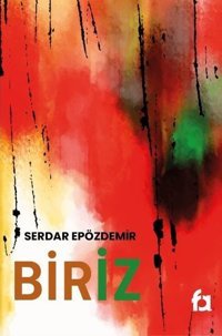 Biriz Serdar Epözdemir Fa Yayınları