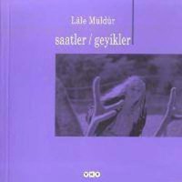 Saatler / Geyikleri Lale Müldür Yapı Kredi Yayınları