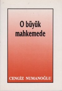 O Büyük Mahkemede Cengiz Numanoğlu Sahhaflar Kitap Sarayı