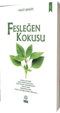 Fesleğen Kokusu Halit Şengit İBK