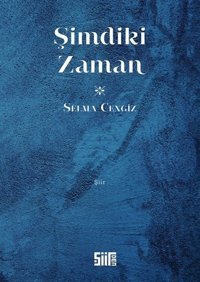 Şimdiki Zaman Selma Cengiz Şiirden Yayınları