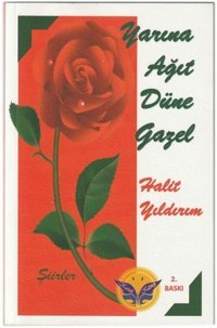 Yarına Ağıt Düne Gazel Halit Yıldırım Kaside Kitap