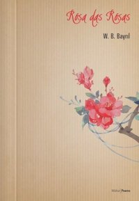 Rosa Das Rosas V.B. Bayrıl Mühür Kitaplığı