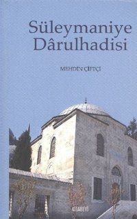 Süleymaniye Darulhadisi Kolektif Kitabevi Yayınları