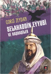 Selahaddin Eyyubi ve Haşhaşiler Kapı Yayınları