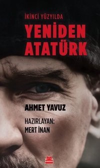 İkinci Yüzyılda Yeniden Atatürk Mert İnan Kırmızı Kedi