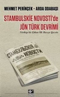 Stambulskie Novosti'de Jön Türk Devrimi Mehmet Perinçek, Arda Odabaşı Kaynak Yayınları
