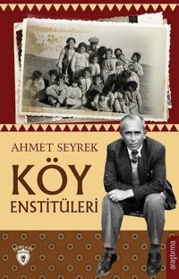 Köy Enstitüleri Ahmet Seyrek Dorlion Yayınevi