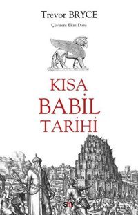 Kısa Babil Tarihi Trevor Bryce Say Yayınları