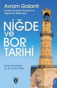 Niğde ve Bor Tarihi Avram Galanti Dorlion Yayınevi