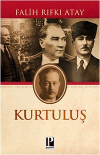 Kurtuluş Falih Rıfkı Atay Pozitif Yayıncılık