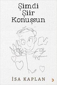 Şimdi Şiir Konuşsun İsa Kaplan Cinius