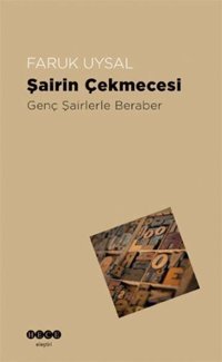 Şairin Çekmecesi - Genç Şairlerle Beraber Faruk Uysal Hece Yayınları
