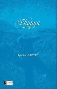 Ekupya Aybüke Kumtepe Zengin Yayıncılık