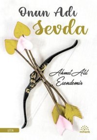 Onun Adı Sevda Ahmet Atıl Esendemir Mihenk Kitap