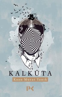 Kalküta Kaan Murat Yanık Profil Kitap