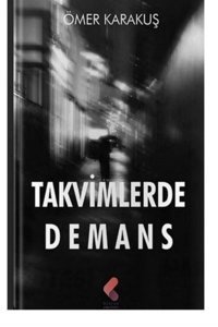 Takvimlerde Demans Ömer Karakuş Klaros Yayınları