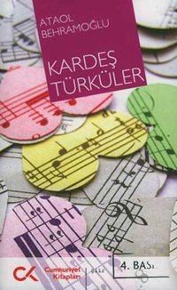 Kardeş Türküler Ataol Behramoğlu Cumhuriyet Kitapları