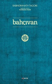 Bahçıvan Rabindranath Tagore Kopernik Kitap