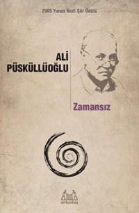 Zamansız Ali Püsküllüoğlu Arkadaş Yayıncılık
