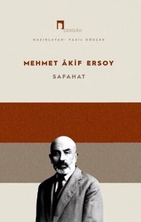 Safahat Mehmet Akif Ersoy Dergah Yayınları