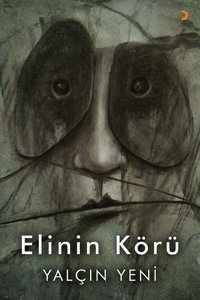 Elinin Körü Yalçın Yeni Cinius