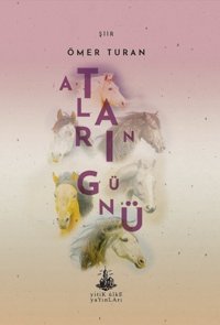 Atların Günü Ömer Turan Yitik Ülke Yayınları