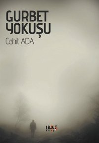 Gurbet Yokuşu Cahit Ada Tilki Kitap