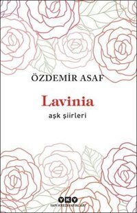 Lavinia - Aşk Şiirleri Özdemir Asaf Yapı Kredi Yayınları