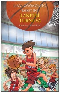Lanetli Turnuva-Basket Ligi Serisi 3 Luca Cognolato Epsilon Yayınevi