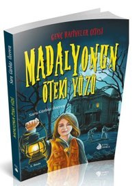 Madalyonun Öteki Yüzü - Genç Hafiyeler Çetesi Sara Gürbüz Özeren Genç Damla Yayınevi